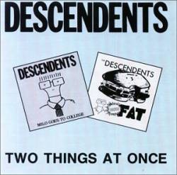 Descendents : Two Things At Once